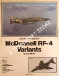 Book cover of McDonnell RF-4 Variants by MILLER, Jay